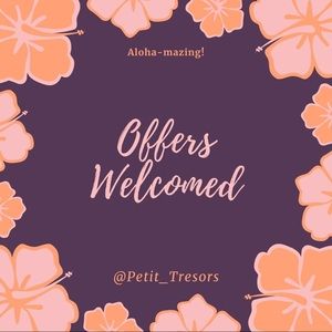OFFERS Welcomed at Petit Tresors